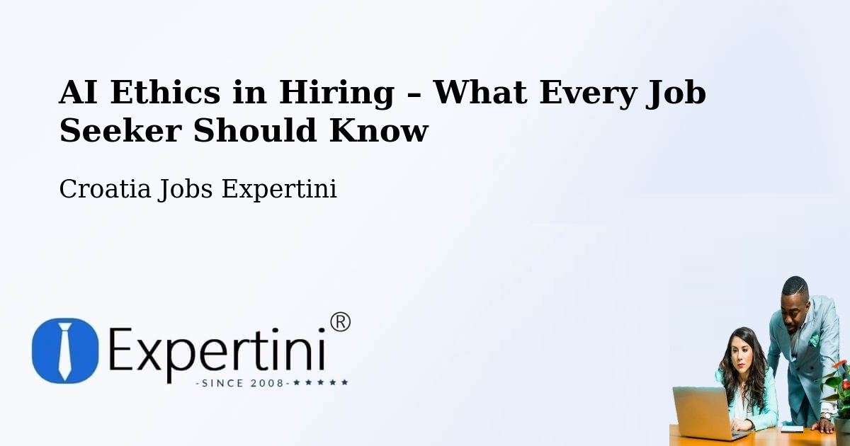 AI Ethics in Recruitment & Hiring – Molve - Molve, Croatia Jobs Expertini